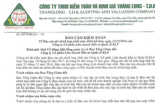 BCTC năm 2016 được kiểm toán bởi Cty Kiểm toán và Định giá Thăng Long – TDK của KLF là không hợp lệ.