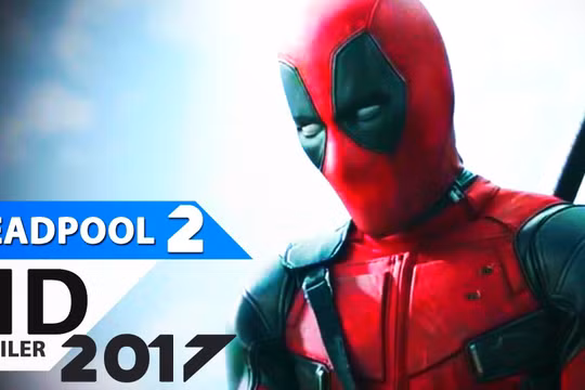 4 thông điệp bí ẩn mà bạn có thể không nhận ra trong trailer Deadpool 2