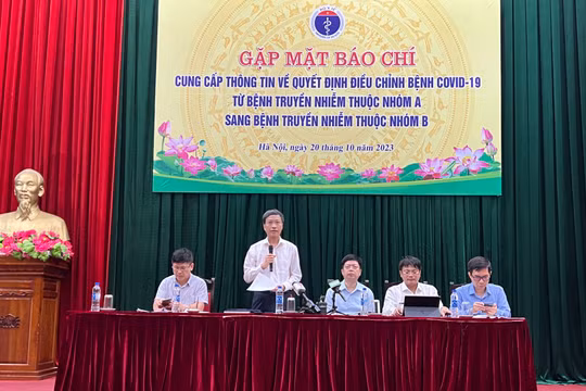 Bộ Y tế họp báo về quyết định điều chỉnh Covid-19 từ bệnh truyền nhiễm nhóm A sang nhóm B