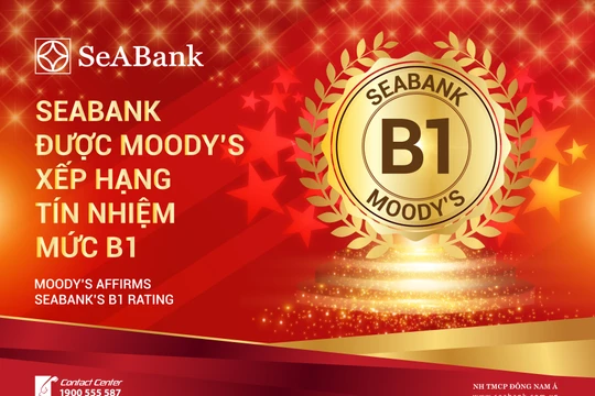 SeABank được Moody's xếp hạng tín nhiệm dài hạn ở mức B1.