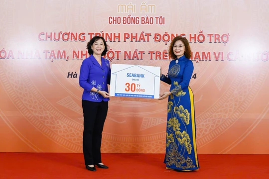 SeABank ủng hộ 30 tỷ đồng xóa nhà tạm, nhà dột nát