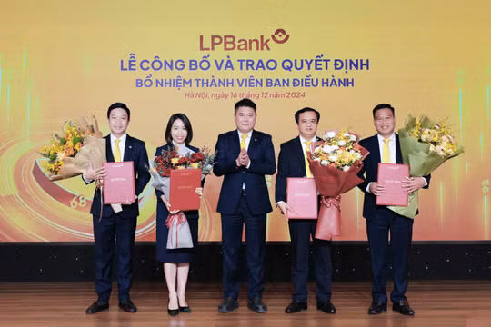 LPBank bổ nhiệm thêm 4 thành viên Ban điều hành