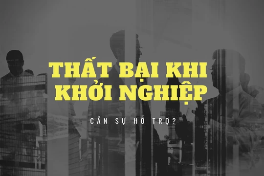 Các hoạt động hỗ trợ khởi nghiệp dường như chưa mấy quan tâm đến số đông là các đối tượng thất bại. 