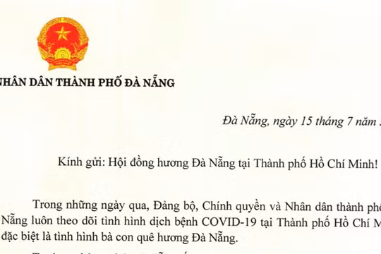 Bức thư của ông Lê Trung Chinh - Chủ tịch UBND TP Đà Nẵng gửi bà con Đà Nẵng tại TP HCM