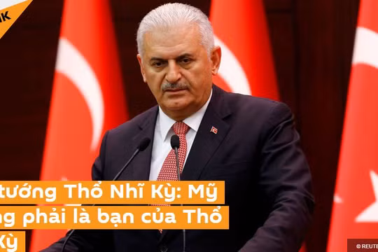 Sputnik: Thủ tướng Binaila Yildirim nói Mỹ không phải là bạn của Thổ Nhĩ Kỳ.