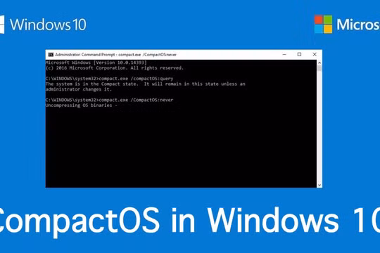 Windows 10: Tiết kiệm dung lượng đĩa cứng với CompactOS
