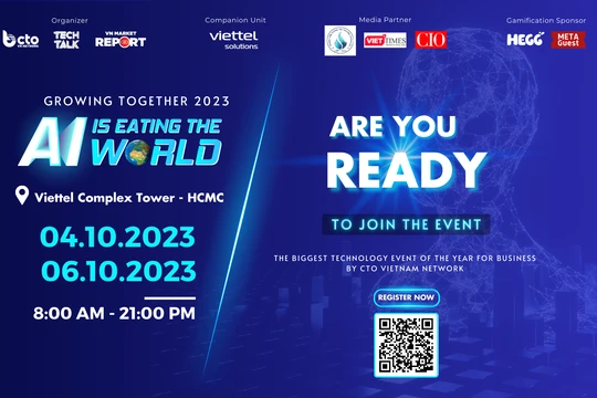 CTO Vietnam Network tổ chức chuỗi sự kiện “Growing Together 2023 - AI Is Eating The World" 