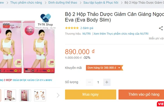 Sản phẩm viêm giảm cân Giáng ngọc Eva vi phạm an toàn thực phẩm.