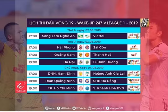 Lịch thi đấu vòng 19 V.League 2019. Ảnh VPF.