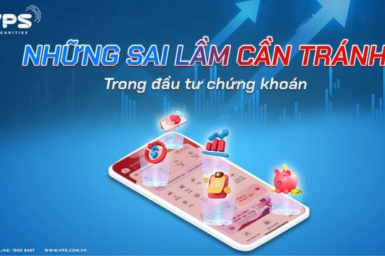 Những sai lầm cần tránh trong đầu tư chứng khoán
