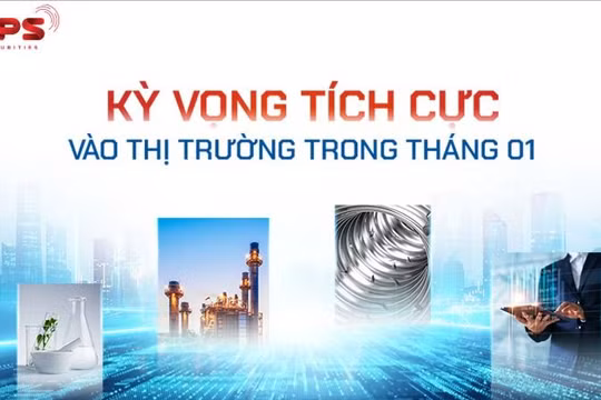 Kỳ vọng tích cực vào thị trường trong tháng 01
