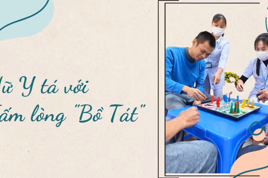 Nữ y tá với tấm lòng "Bồ Tát"