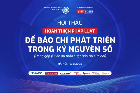 Hội thảo “Hoàn thiện pháp luật để Báo chí phát triển trong kỷ nguyên số” là diễn đàn trao đổi, đóng góp ý kiến xây dựng và hoàn thiện hệ thống pháp luật, tạo hành lang pháp lý cho báo chí phát triển bền vững trong kỷ nguyên số.