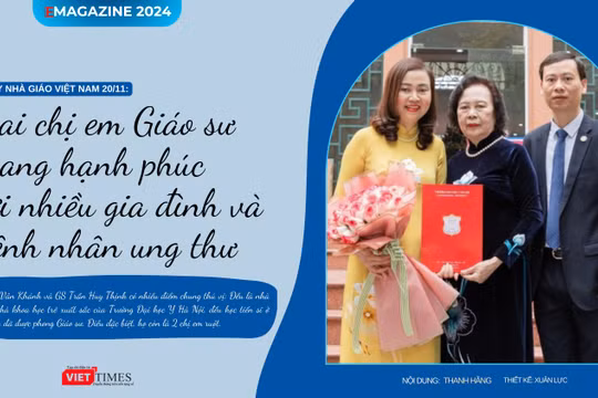 Hai chị em Giáo sư 7X mang hạnh phúc tới nhiều gia đình và bệnh nhân ung thư