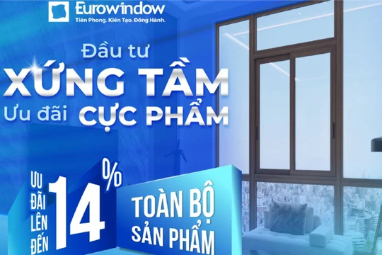 Mua cửa Eurowindow trong tháng 7, khách hàng nhận loạt ưu đãi cực lớn