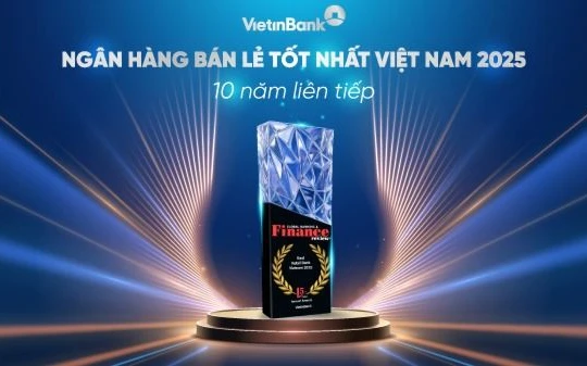 VietinBank 10 năm liên tiếp giữ vững danh hiệu “Ngân hàng bán lẻ tốt nhất Việt Nam”
