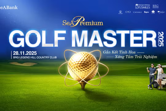 SeAPremium Golf Master 2025 - Gắn kết tinh hoa, xứng tầm trải nghiệm