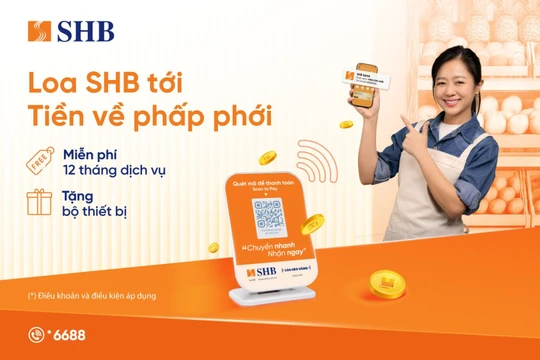 SHB ra mắt dịch vụ Loa thanh toán, hỗ trợ khách hàng phòng tránh gian lận giao dịch