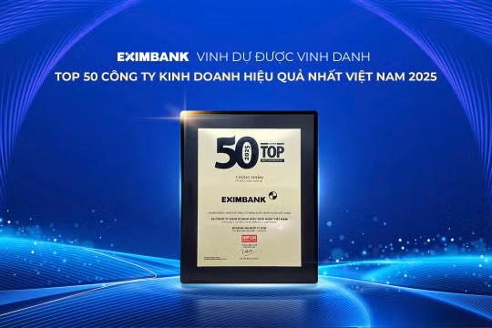 Eximbank được vinh danh Top 50 Công ty kinh doanh hiệu quả nhất Việt Nam 2025