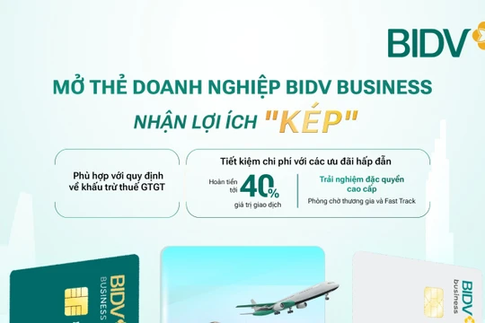 Nhiều lợi ích từ thẻ doanh nghiệp BIDV Business 