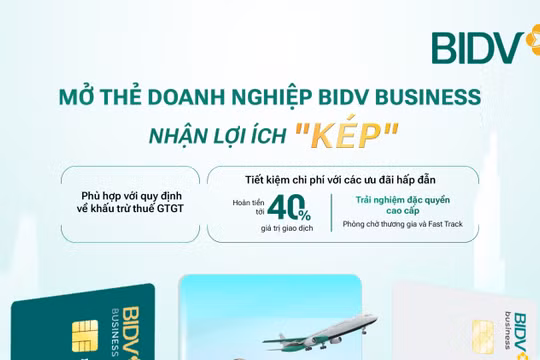 Nhiều lợi ích từ thẻ doanh nghiệp BIDV Business 
