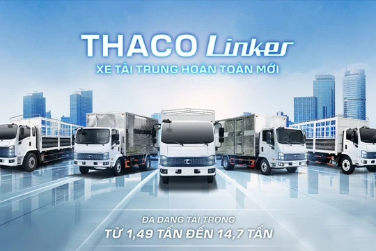 Thaco Linker - Dòng xe tải trung hoàn toàn mới, tối ưu chi phí vận chuyển 