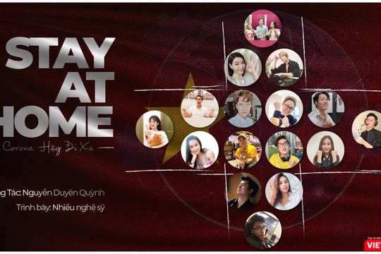 MV mới "Stay at home" cổ vũ mọi người ở yên trong nhà, tuân thủ cách ly toàn xã hội để dập tắt dịch bệnh lây lan (Ảnh: bìa MV) 