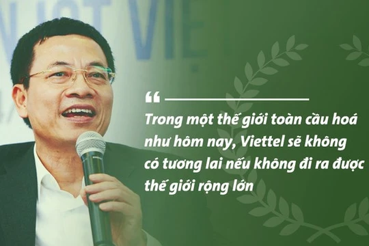 Tướng Nguyễn Mạnh Hùng luôn là nguồn cảm hứng của người Viettel.