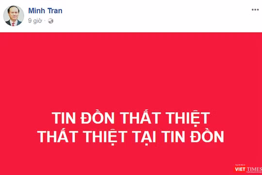 Trang cá nhân của ông Trần Văn Minh cũng đăng tải thông tin chỉ là tin đồn thất thiệt
