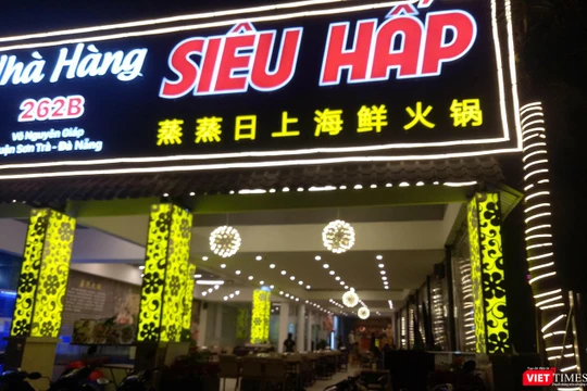  Nhà hàng Siêu Hấp (số 262B đường Võ Nguyên Giáp, quận Sơn Trà) sử dụng phiếu tính tiền dùng chữ Trung Quốc và hoạt động không có giấy phép