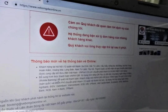 Hệ thống bán vé online của VFF quá tải ngay sau khi mở bán