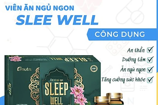 Viên ăn ngủ ngon Sleep Well do Công ty CP Dược phẩm công nghệ cao Goldcare sản xuất không đảm bảo chất lượng