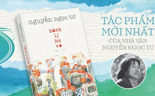 “Hành lý hư vô”, cuốn sách mới nhất của nhà văn Nguyễn Ngọc Tư