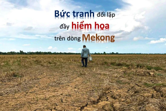 Bức tranh đối lập đầy hiểm họa trên dòng Mekong