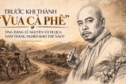 Trước khi thành 'vua cà phê', ông Đặng Lê Nguyên Vũ đi qua năm tháng nghèo khó thế nào?