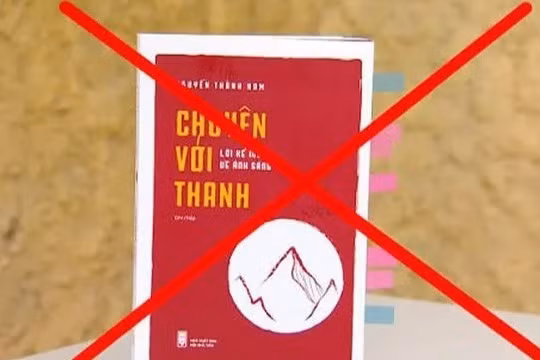 Phạt 23 cơ quan báo chí ca ngợi cuốn sách "Chuyện với Thanh"