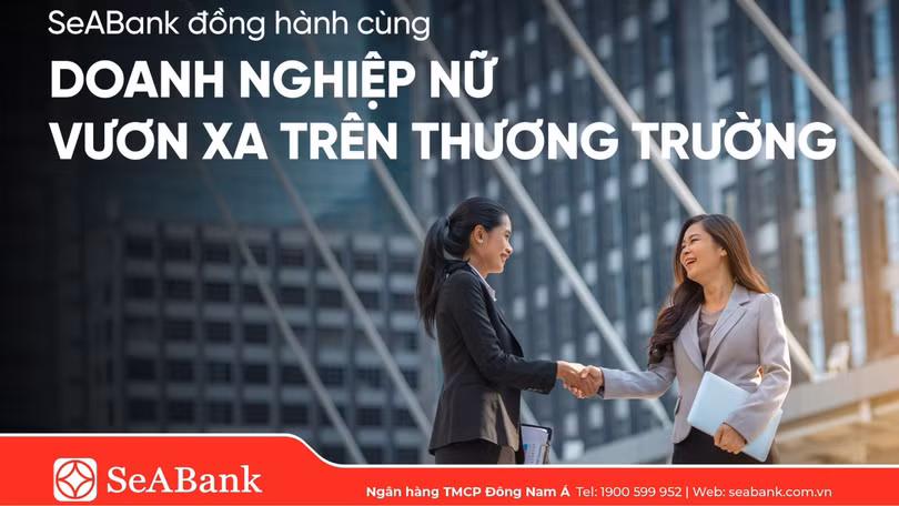 SeABank đồng hành, tiếp sức doanh nghiệp nữ chủ vươn xa trên thương trường