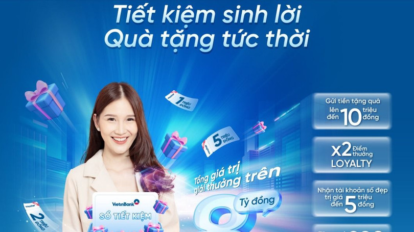 VietinBank tặng thêm ưu đãi cho khách hàng gửi tiết kiệm cuối năm