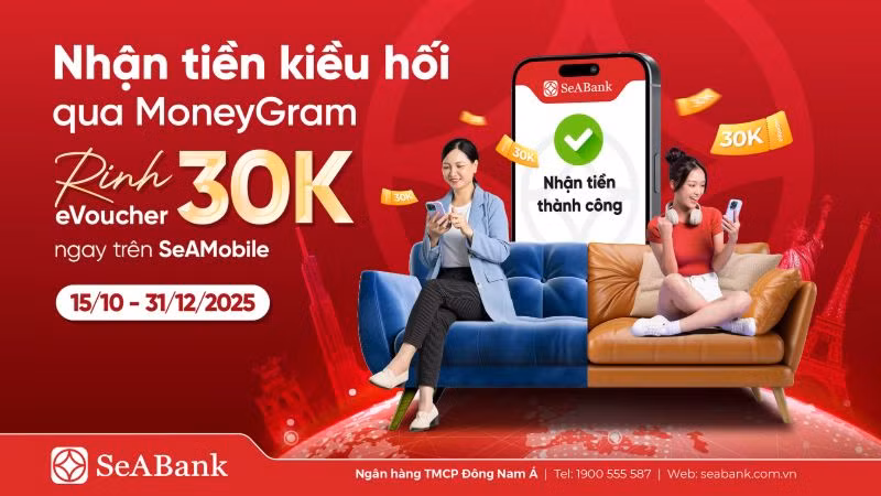 SeABank đồng hành cùng MoneyGram thúc đẩy dòng kiều hối về Việt Nam