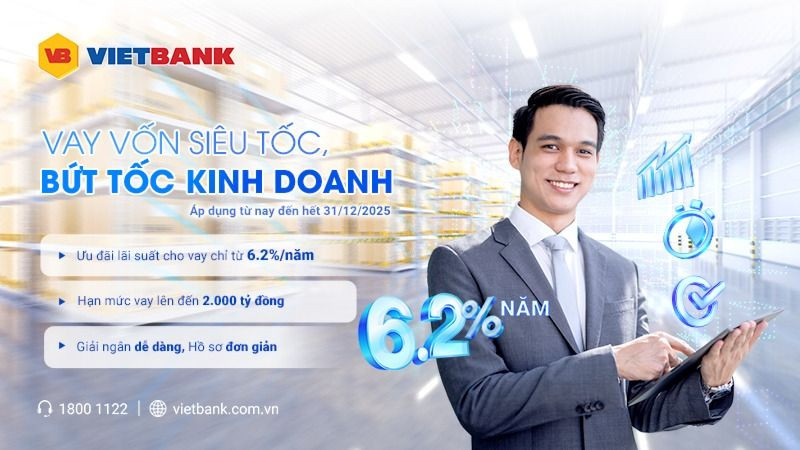 Chọn "Vay vốn siêu tốc, Bứt tốc kinh doanh" cùng VietBank