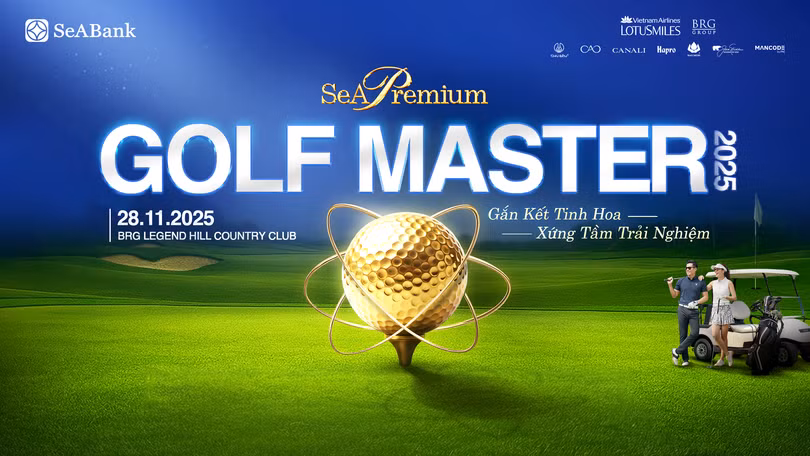 SeAPremium Golf Master 2025 - Gắn kết tinh hoa, xứng tầm trải nghiệm