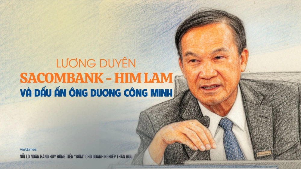 “Lương duyên” Sacombank - Him Lam và dấu ấn ông Dương Công Minh