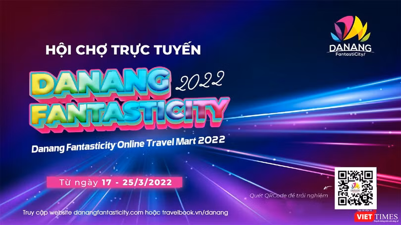 Hội chợ Du lịch trực tuyến Danang FantastiCity 2022 sẽ diễn ra từ ngày 17-25/3 tại địa chỉ http://danangfantasticity.com và http://travelbook.vn/danang