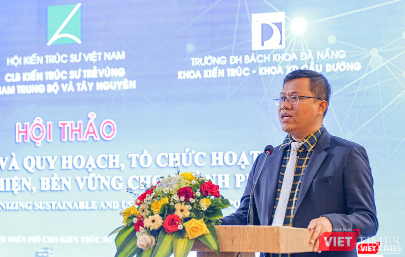 Ths.KTS Trần Phước Hoà Bình - Chủ nhiệm Câu lạc bộ KTS trẻ Vùng Nam Trung Bộ và Tây nguyên phát biểu tại hội thảo