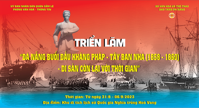 Triển lãm ảnh “Đà Nẵng buổi đầu kháng Pháp - Tây Ban Nha (1858 - 1860) - Di sản còn lại với thời gian”