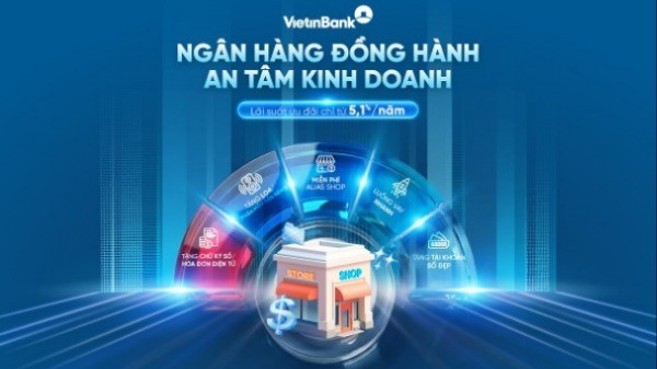VietinBank triển khai gói vay ưu đãi cho khách hàng kinh doanh từ 5,1%/năm