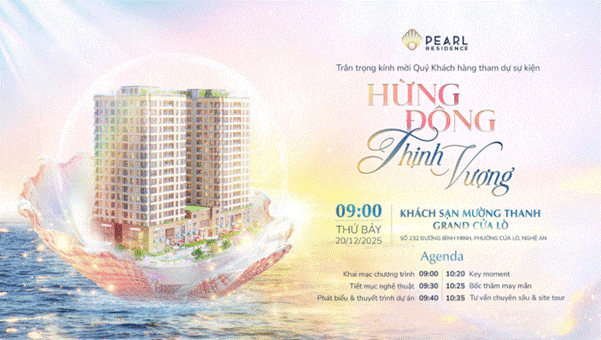 Lễ giới thiệu dự án Pearl Residence mang chủ đề “Hừng Đông Thịnh Vượng” sẽ giới thiệu những thông tin hấp dẫn với khách hàng