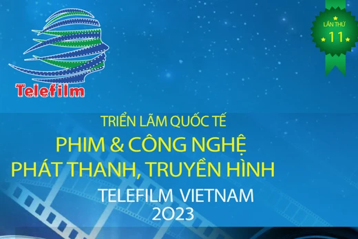 Telefilm Vietnam 2023 dự kiến quy tụ hơn 300 công ty trong và ngoài nước tham gia triển lãm
