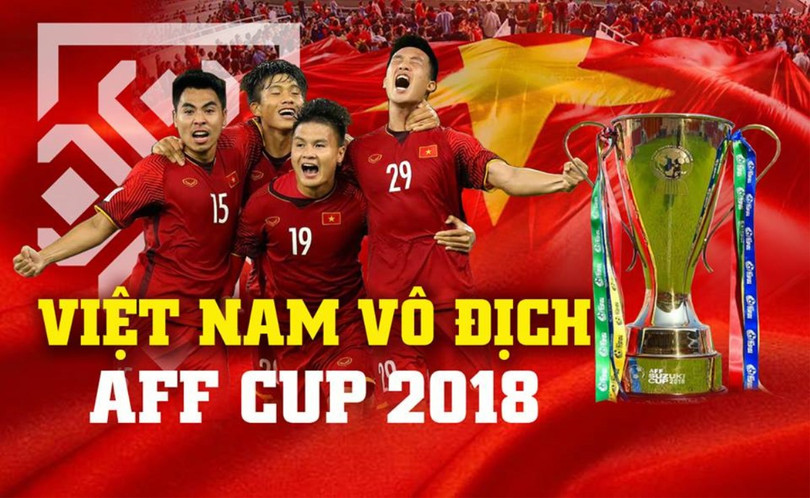 Chúng ta là nhà vô địch AFF Cup 2018. Ảnh VPF