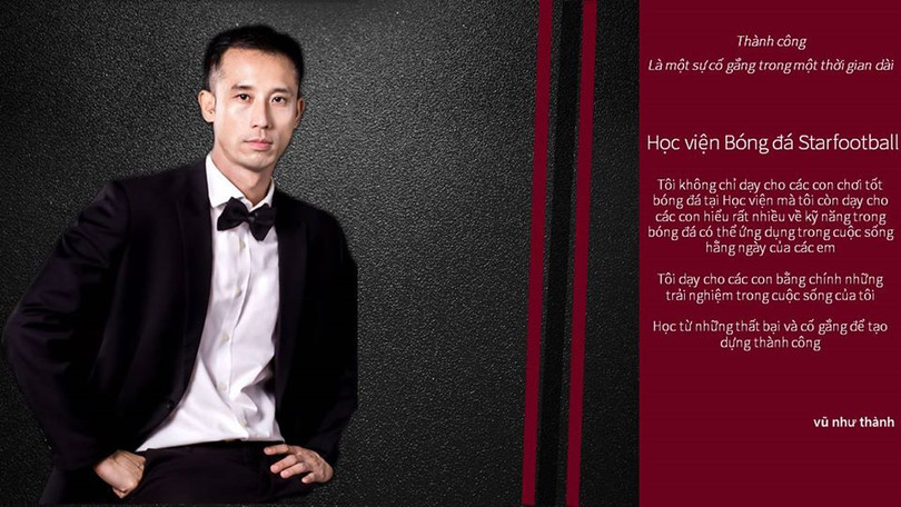 Cuộc đời ông chủ của Học viện Bóng đá StarFootball Academy nếu gặp đạo diễn có nghề, có thể dựng thành phim. Ảnh FBNV Cuộc đời ông chủ của Học viện Bóng đá StarFootball Academy nếu gặp đạo diễn có nghề, có thể dựng thành phim. Ảnh FBNV